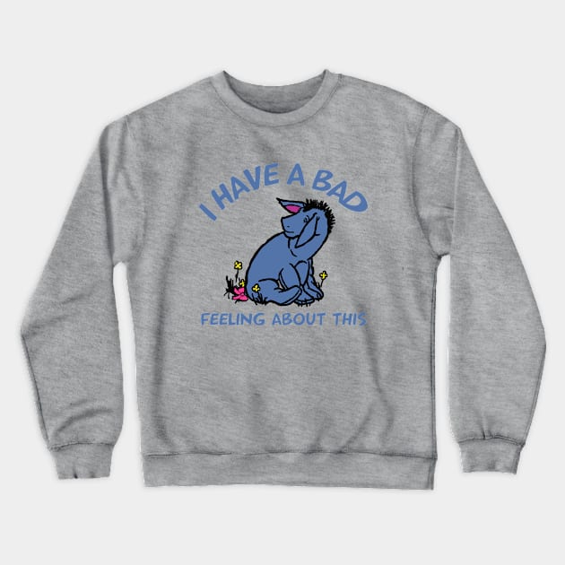 Eeyore's Bad Feelings Crewneck Sweatshirt by PopCultureShirts